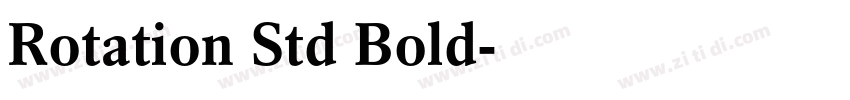 Rotation Std Bold字体转换